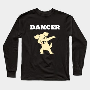 Dancer Dog Long Sleeve T-Shirt